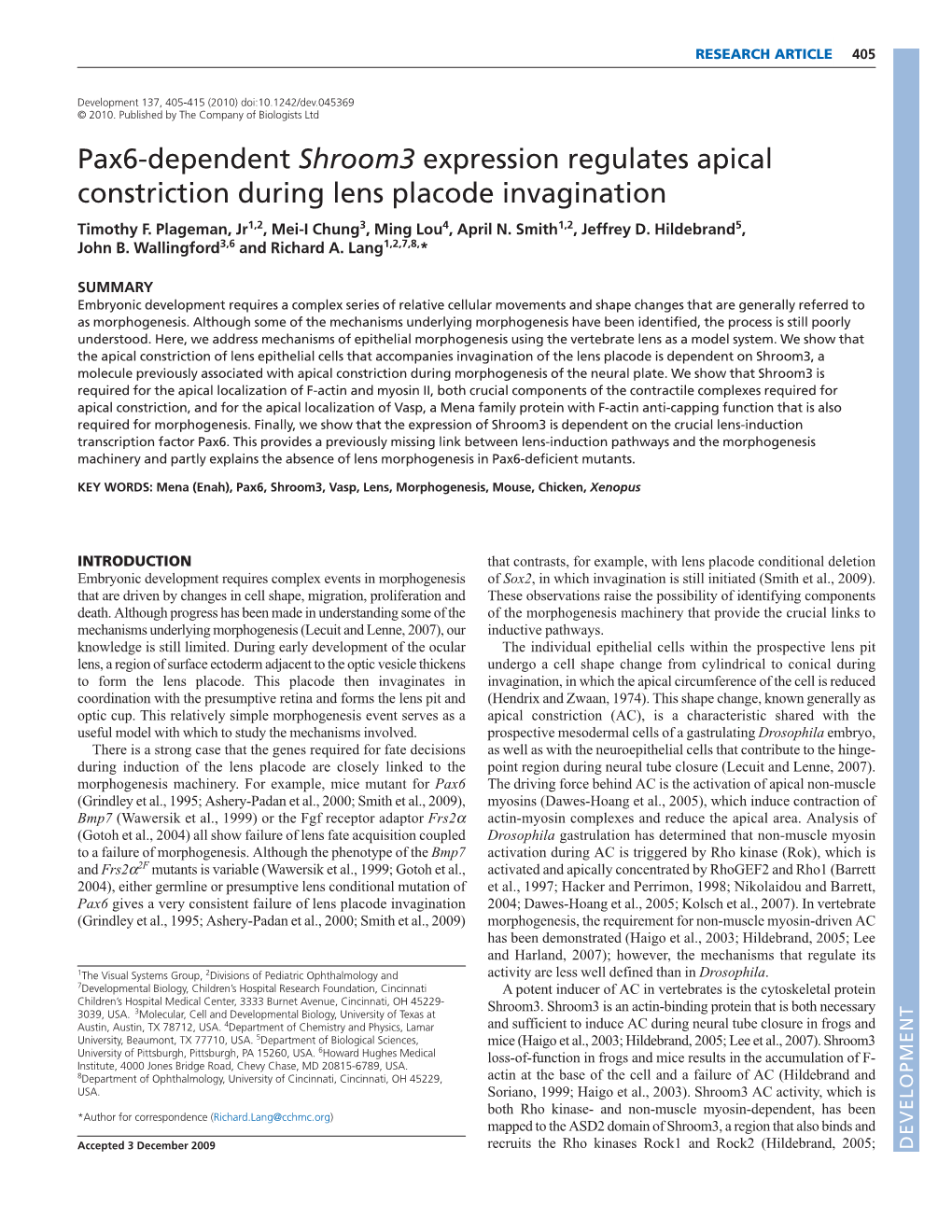 Pax6-Dependent Shroom3 Expression Regulates Apical Constriction During Lens Placode Invagination Timothy F