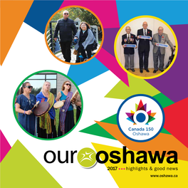 Our Oshawa 2017 Highlights and Good News