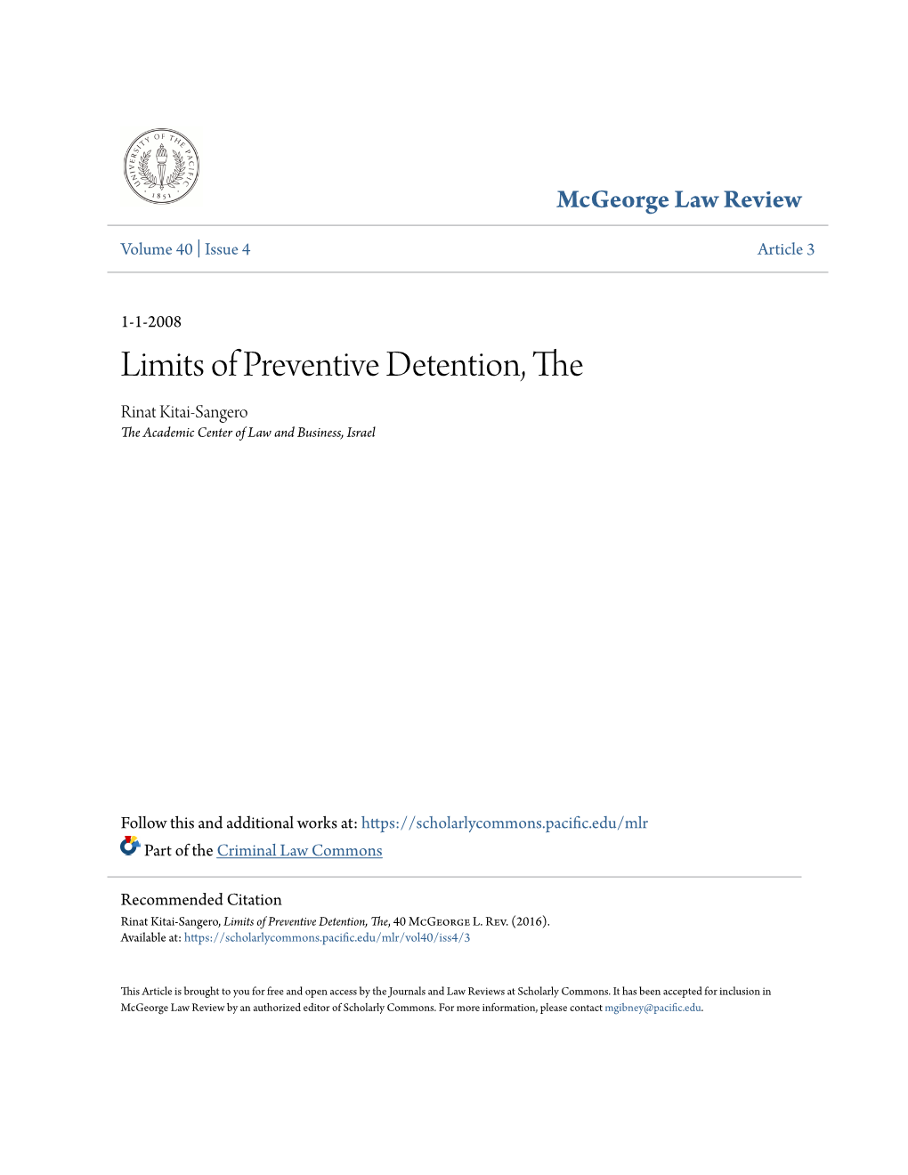 Limits of Preventive Detention, the Rinat Kitai-Sangero the Academic Center of Law and Business, Israel