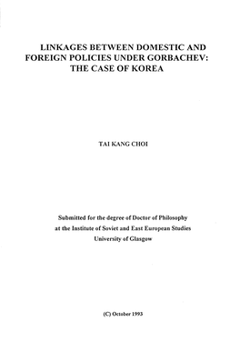 Linkages Between Domestic and Foreign Policies Under Gorbachev: the Case of Korea