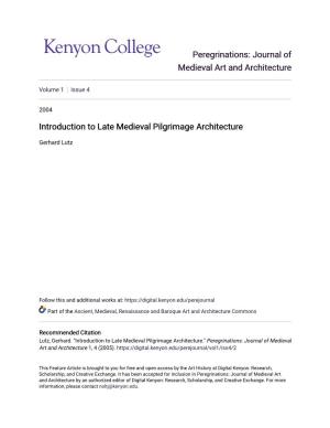 Introduction to Late Medieval Pilgrimage Architecture