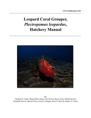 Leopard Coral Grouper, Plectropomus Leopardus, Hatchery Manual