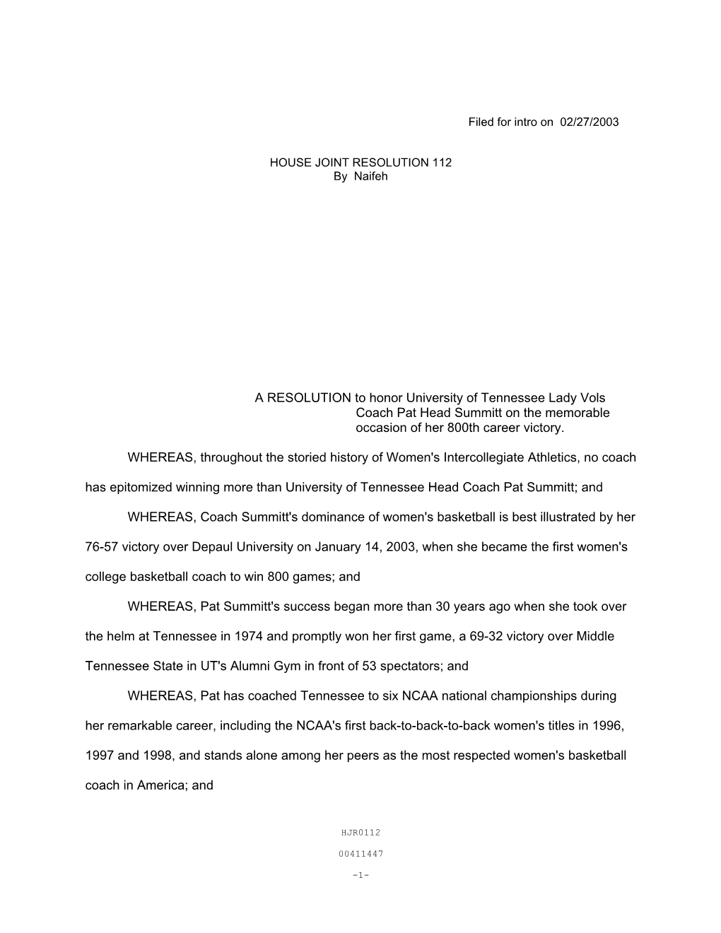 A RESOLUTION to Honor University of Tennessee Lady Vols Coach Pat Head Summitt on the Memorable Occasion of Her 800Th Career Victory