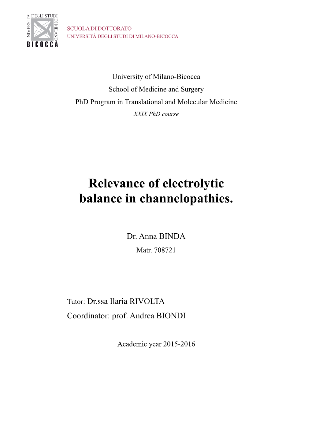 Relevance of Electrolytic Balance in Channelopathies