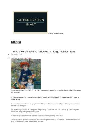 Trump's Renoir Painting Is Not Real, Chicago Museum Says  20 October 2017