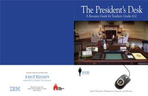 The President's Desk: a Resource Guide for Teachers, Grades 4