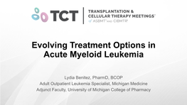 Evolving Treatment Options in Acute Myeloid Leukemia