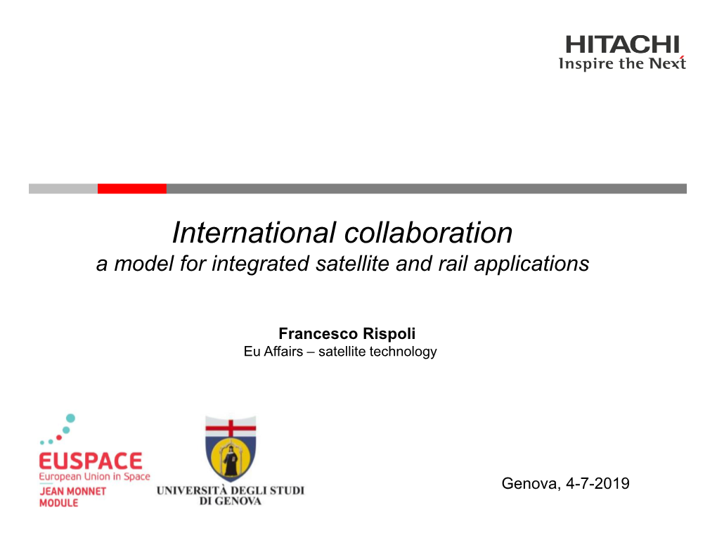 International Collaboration: a Model for Integrated Satellite and Rail