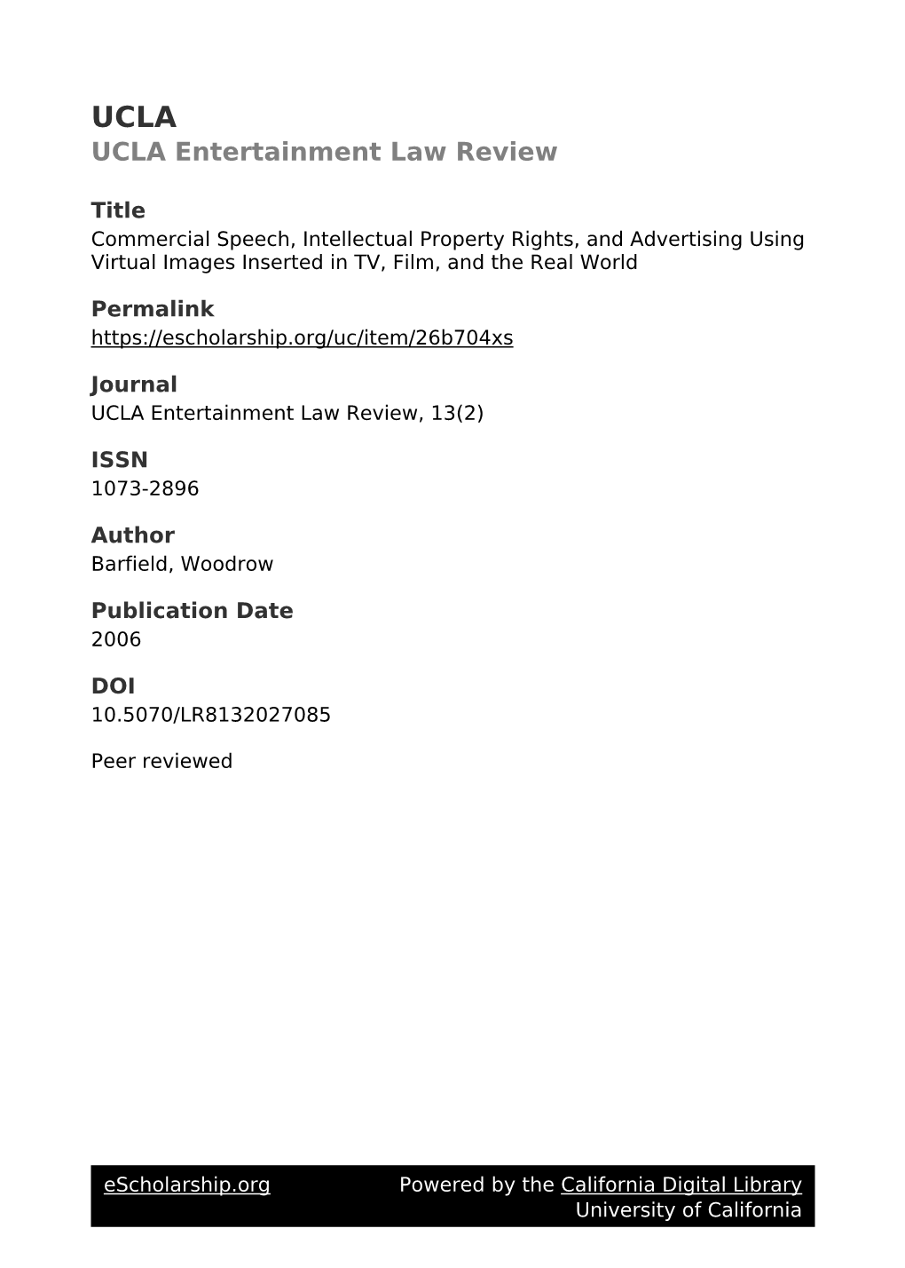 Commercial Speech, Intellectual Property Rights, and Advertising Using Virtual Images Inserted in TV, Film, and the Real World