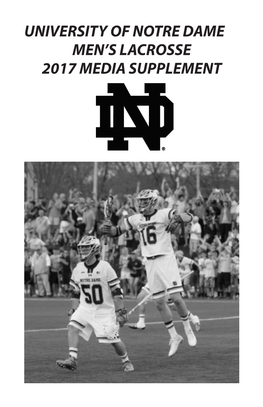University of Notre Dame Men's Lacrosse 2017 Media