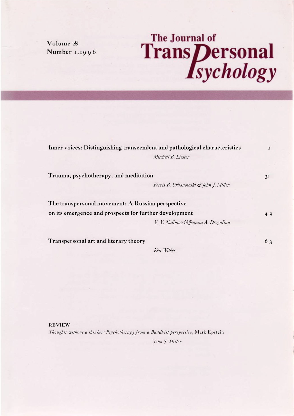 Inner Voices: Distinguishing Transcendent and Pathological Characteristics Trauma, Psychotherapy, and Meditation the Transperson