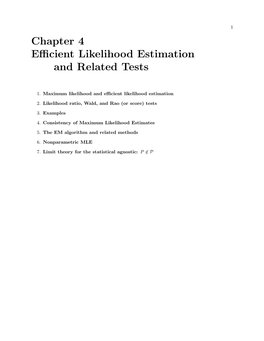 Chapter 4 Efficient Likelihood Estimation and Related Tests