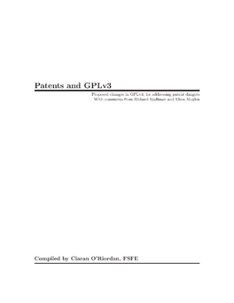 Patents and Gplv3 Proposed Changes in Gplv3, for Addressing Patent Dangers with Comments from Richard Stallman and Eben Moglen