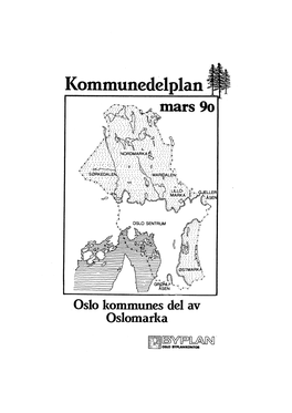 Kommunedelplan for Oslo Kommunes Del Av Marka