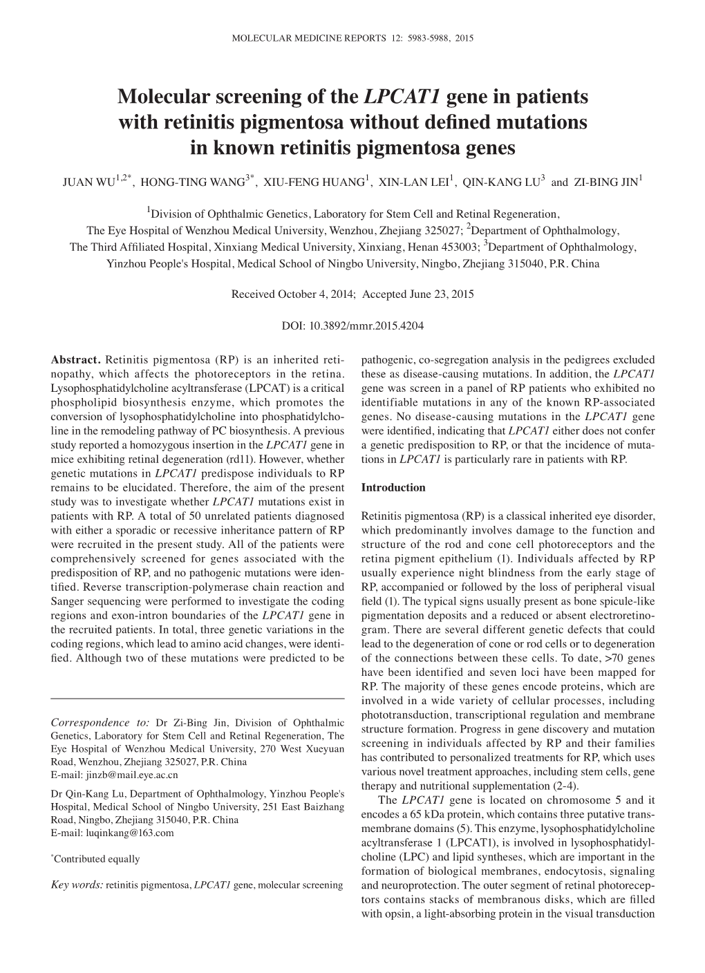 Molecular Screening of the LPCAT1 Gene in Patients with Retinitis Pigmentosa Without Defined Mutations in Known Retinitis Pigmentosa Genes