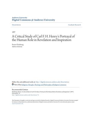 A Critical Study of Carl F. H. Henry's Portrayal of the Human Role in Revelation and Inspiration Boxter Kharbteng Andrews University
