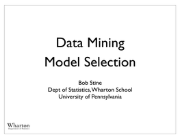 Data Mining Model Selection