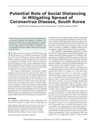Potential Role of Social Distancing in Mitigating Spread of Coronavirus Disease, South Korea Sang Woo Park, Kaiyuan Sun, Cécile Viboud, Bryan T