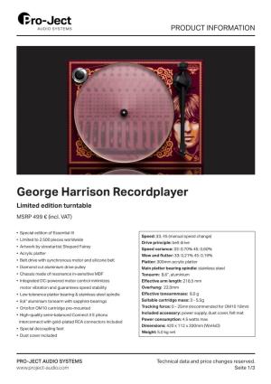 George Harrison Recordplayer Limited Edition Turntable MSRP 499 € (Incl
