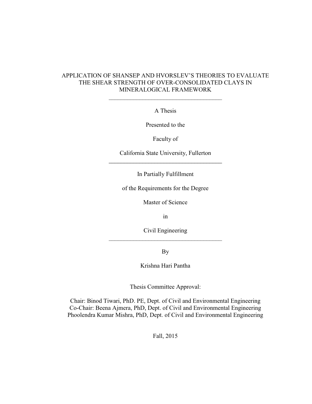 Application of Shansep and Hvorslev's Theories to Evaluate the Shear Strength of Over-Consolidated Clays in Mineralogical Fram