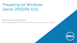 Preparing for Windows Server 2003/R2 EOS