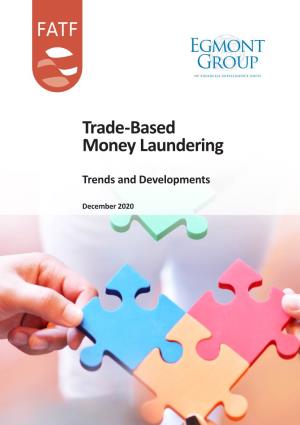 Trade-Based Money Laundering: Trends and Developments