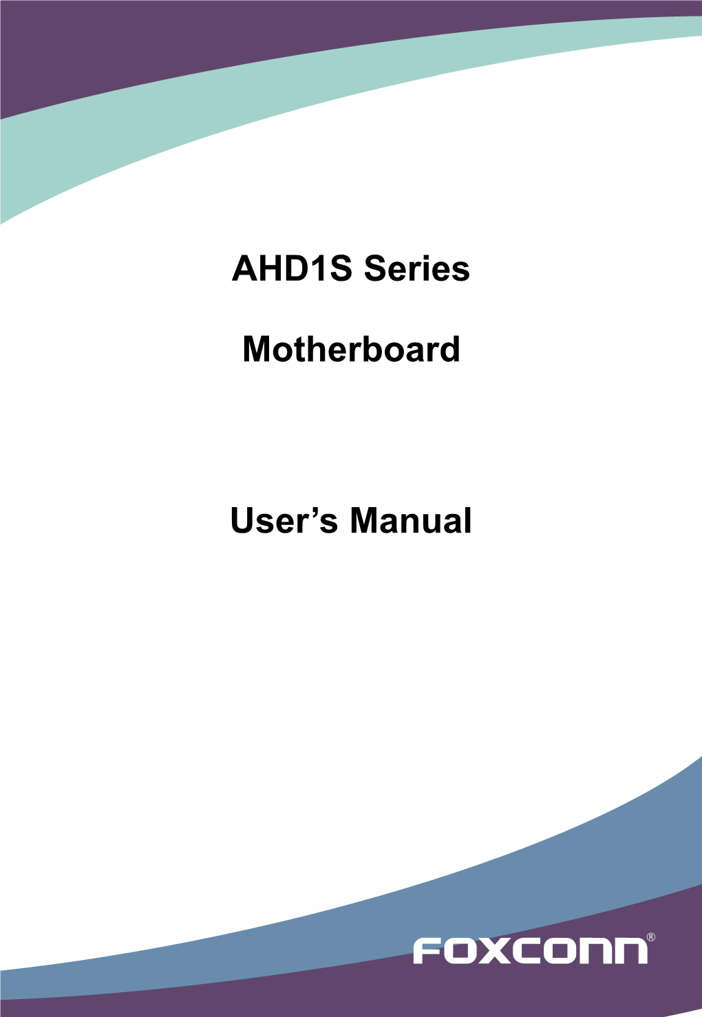 AHD1S Series Motherboard User's Manual