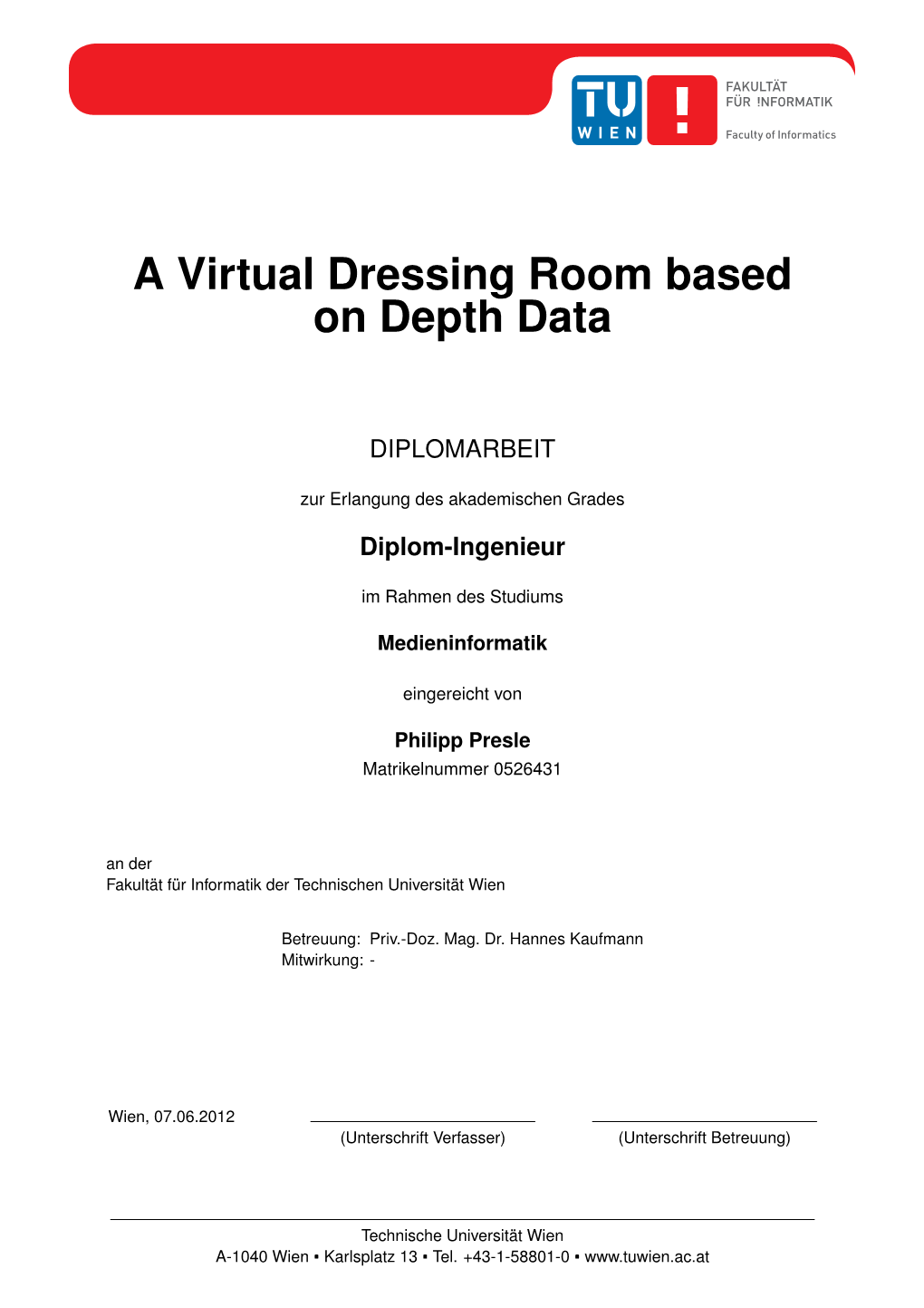 A Virtual Dressing Room Based on Depth Data