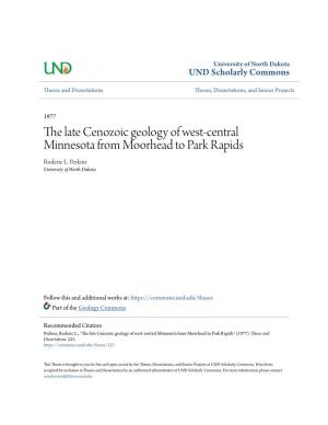 The Late Cenozoic Geology of West-Central Minnesota From