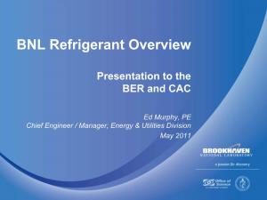 BNL Refrigerant Overview