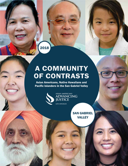 A COMMUNITY of CONTRASTS Asian Americans, Native Hawaiians and Pacific Islanders in the San Gabriel Valley