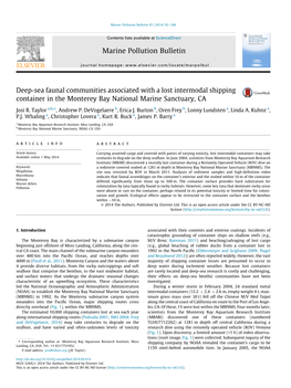 Deep-Sea Faunal Communities Associated with a Lost Intermodal Shipping Container in the Monterey Bay National Marine Sanctuary, CA ⇑ Josi R