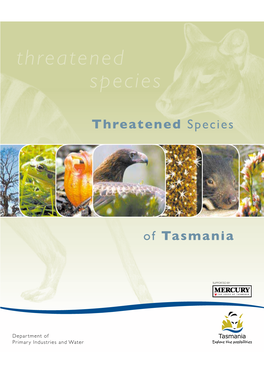 Threatened Species of Tasmania