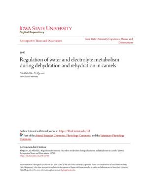 Regulation of Water and Electrolyte Metabolism During Dehydration and Rehydration in Camels Ali Abdullah Al-Qarawi Iowa State University