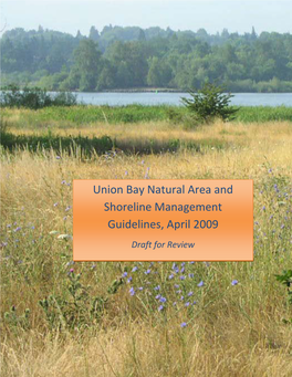 Union Bay Natural Area and Shoreline Management Guidelines, April 2009 Draft for Review