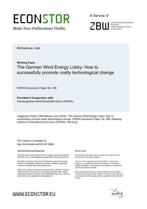 The German Wind Energy Lobby: How to Successfully Promote Costly Technological Change