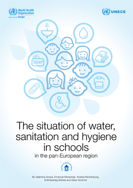 The Situation of Water, Sanitation and Hygiene in Schools in the Pan-European Region