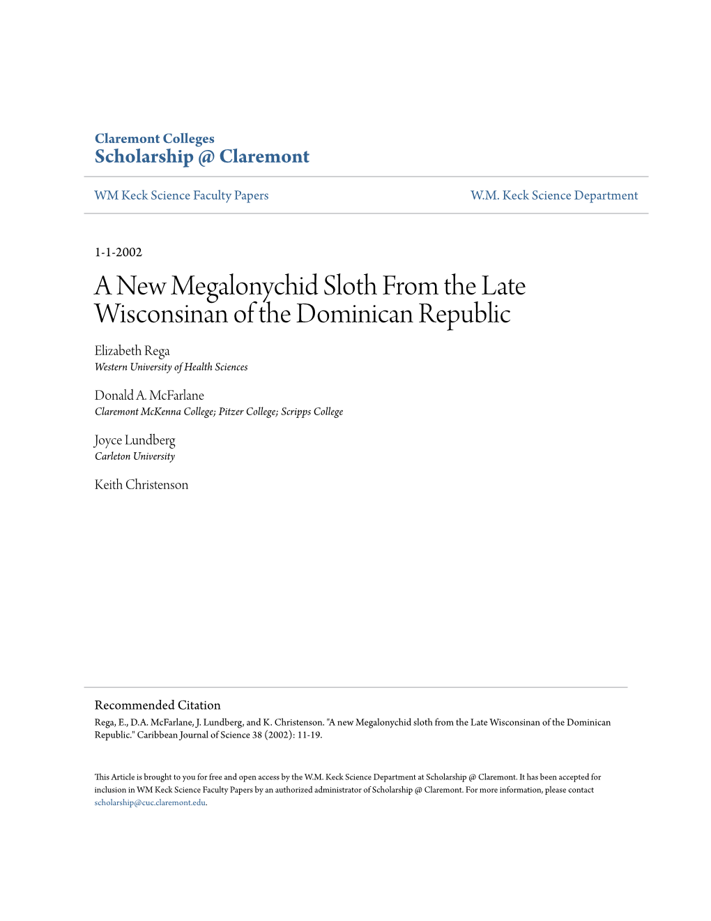 A New Megalonychid Sloth from the Late Wisconsinan of the Dominican Republic Elizabeth Rega Western University of Health Sciences