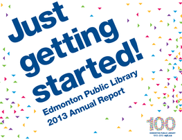 Edmonton Public Library 2013 Annual Report