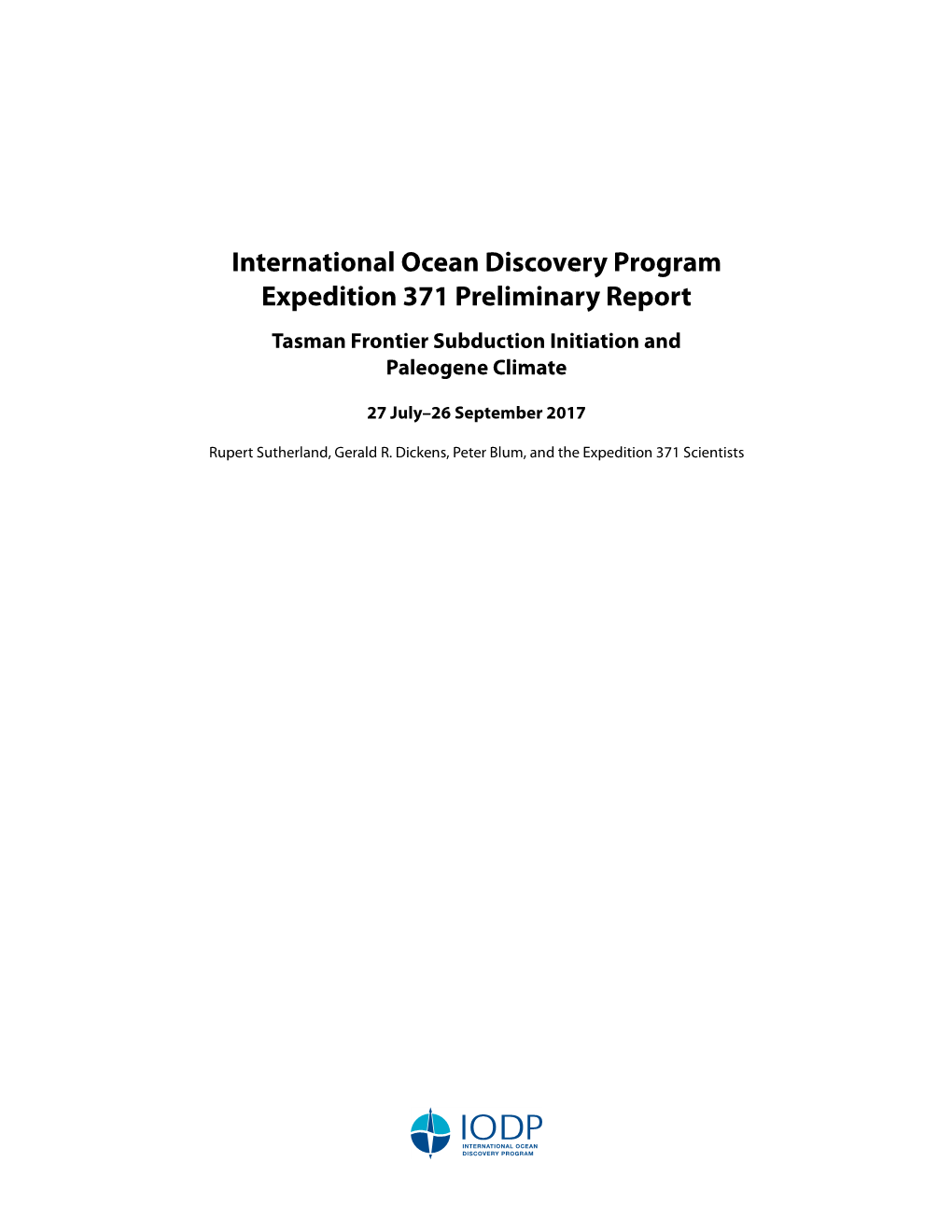 International Ocean Discovery Program Expedition 371 Preliminary Report Tasman Frontier Subduction Initiation and Paleogene Climate