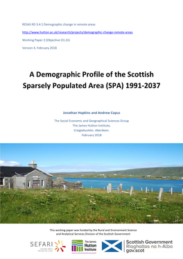 A Demographic Profile of the Scottish Sparsely Populated Area (SPA) 1991-2037
