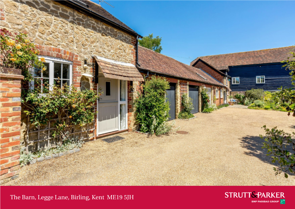 The Barn, Legge Lane, Birling, Kent ME19 5JH the Barn, Legge Lane Landing, the Larger of These Having a Linked Birling, Kent ME19 5JH Dressing Room Area