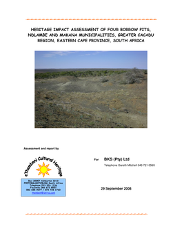 Heritage Impact Assessment of Four Borrow Pits, Ndlambe and Makana Municipalities, Greater Cacadu Region, Eastern Cape Province, South Africa