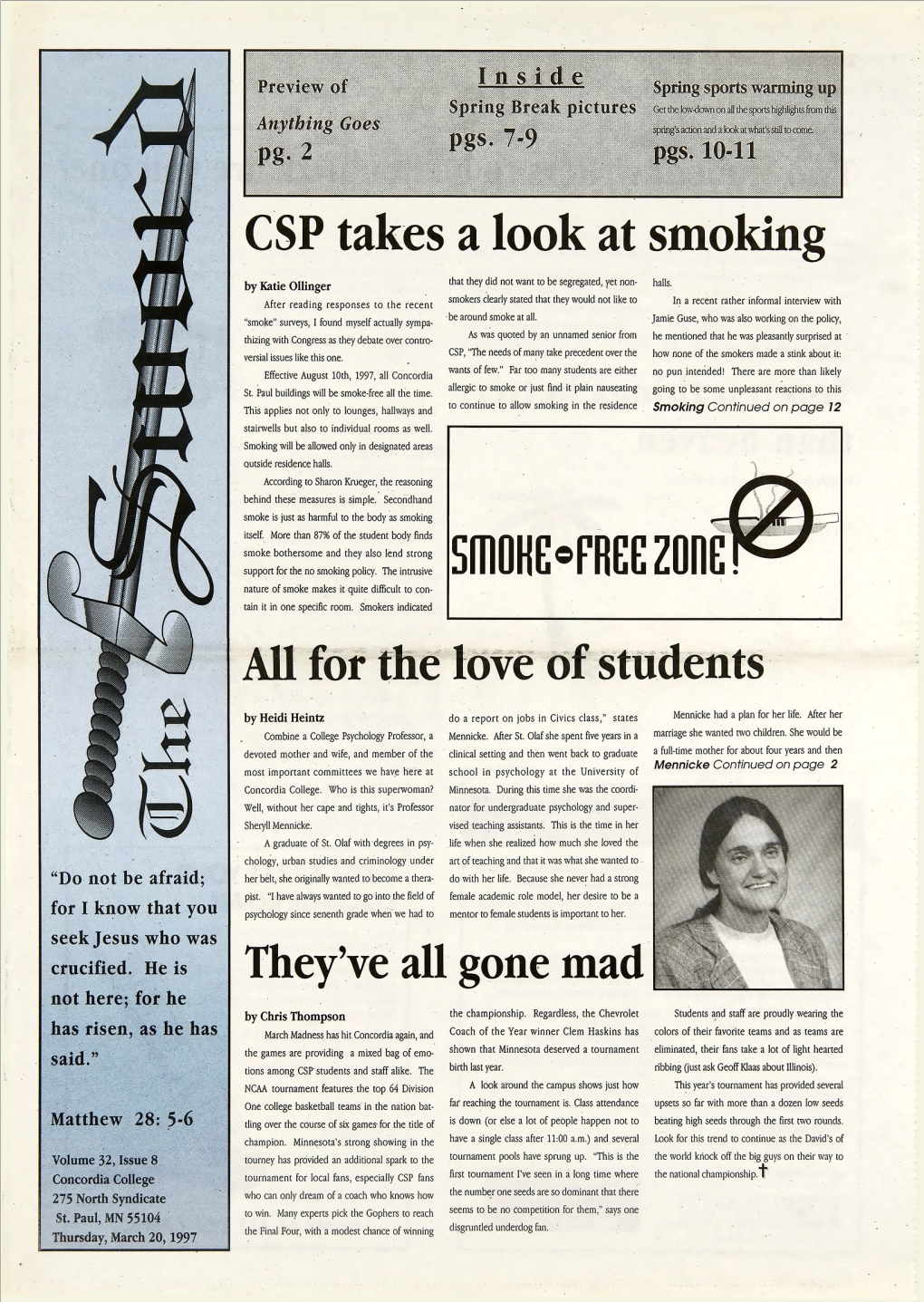 CSP Takes a Look at Smoking All for the Love of Students They've All Gone