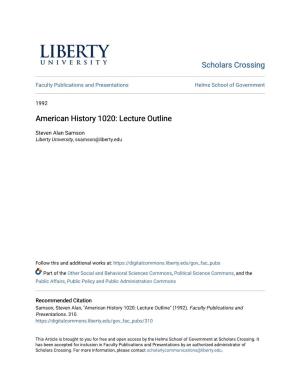 American History 1020: Lecture Outline