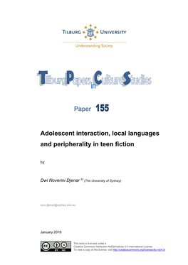 Adolescent Interaction, Local Languages and Peripherality in Teen Fiction