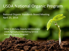 National Organic Standards Board Meeting April 25, 2016
