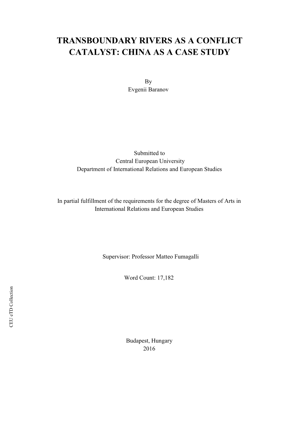 Transboundary Rivers As a Conflict Catalyst: China As a Case Study