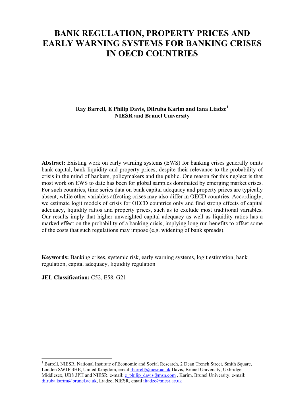 Bank Regulation, Property Prices and Early Warning Systems for Banking Crises in Oecd Countries