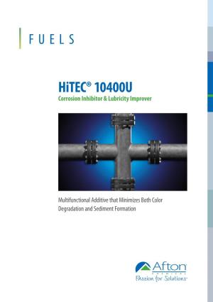 Hitec® 10400U Corrosion Inhibitor & Lubricity Improver
